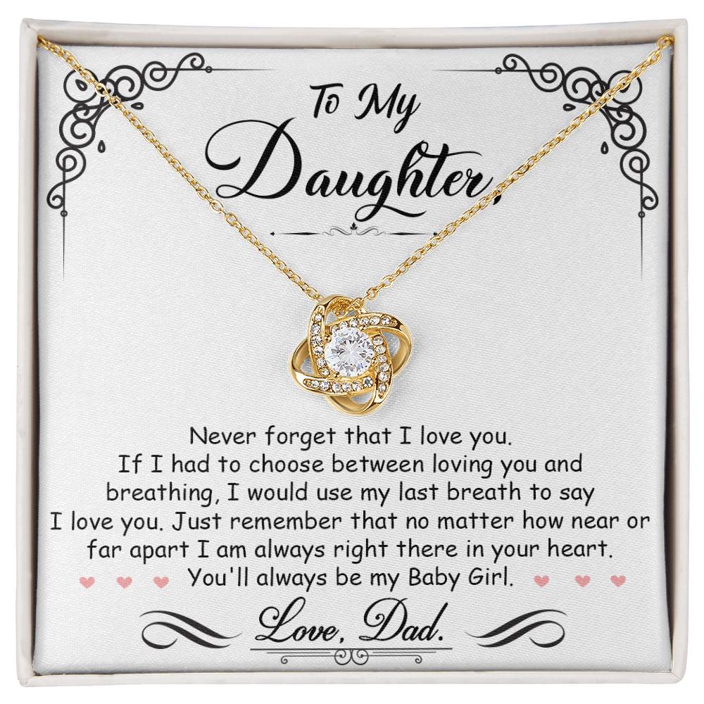 To My Daughter, I_m Always Right Here In Your Heart - Love Knot Necklace