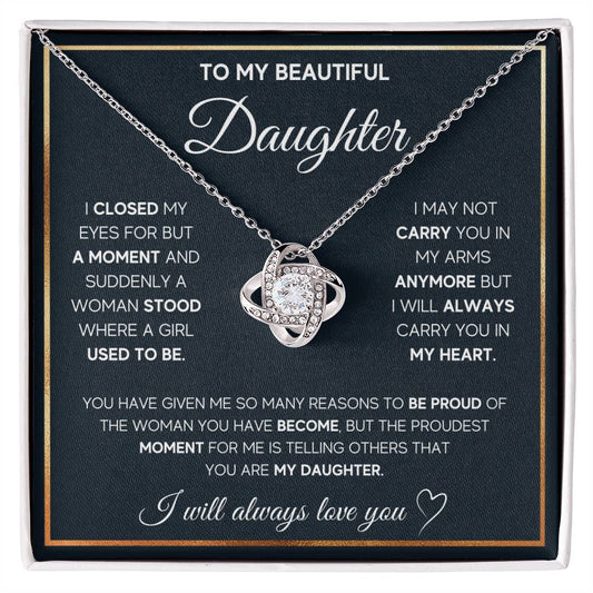 To My Daughter, I Will Always Carry You In My Heart - Love Knot Necklace