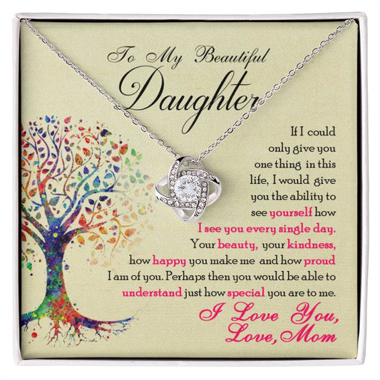 To My Beautiful Daughter, You Are Special To Me - Love Knot Necklace